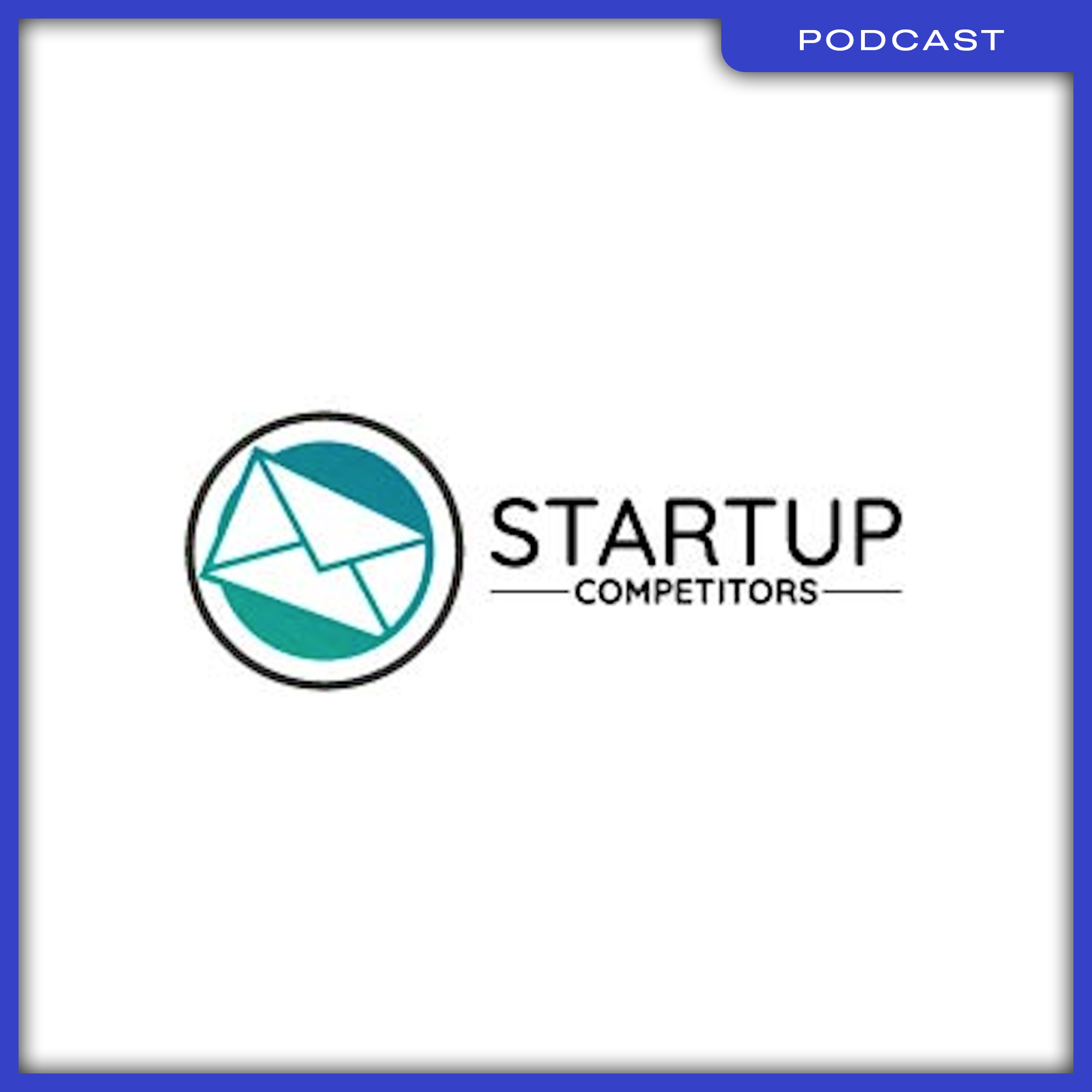 28_Podcast_STARTUP-COMPETITORS